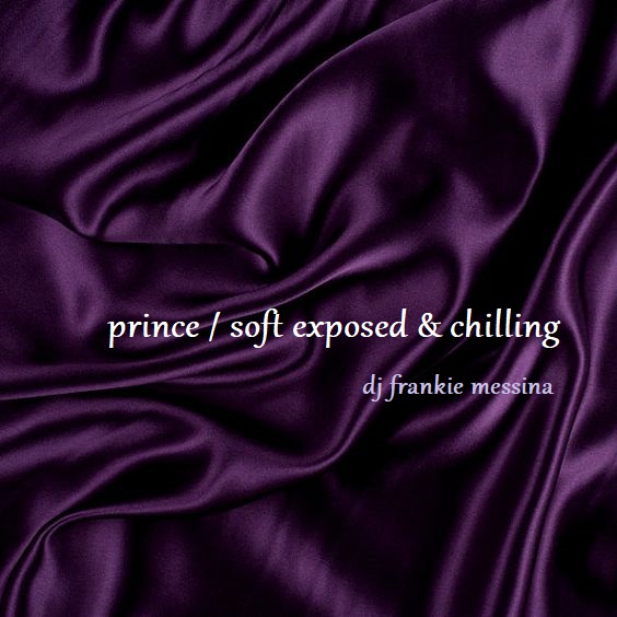 prince soft exposed and chlled